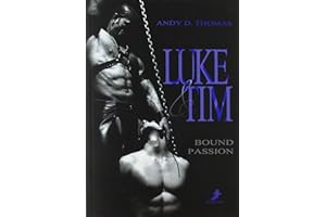 Luke & Tim: Bound Passion