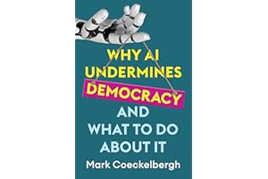 Why AI Undermines Democracy and What To Do About It