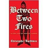 Between Two Fires