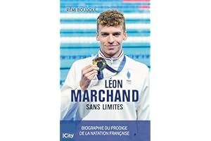 Léon Marchand sans limites