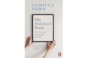 The Balanced Brain: The Science of Mental Health