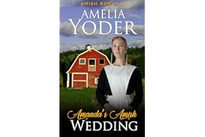 Amanda's Amish Wedding (Amish Love in Lancaster County, Band 2)