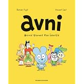 Animal Vraiment Non Identifi&eacute;: Avni t01 - animal vraiment non identifie ne