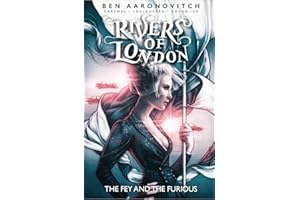 Rivers of London: Volume 8 - The Fey and the Furious