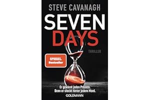 Seven Days: Thriller (Eddie-Flynn-Reihe, Band 6)