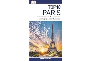 Top 10 Reiseführer Paris: mit Extra-Karte und kulinarischem Sprachführer zum Herausnehmen