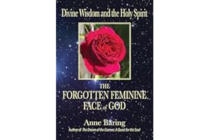 Divine Wisdom and the Holy Spirit: The Forgotten Feminine Face of God