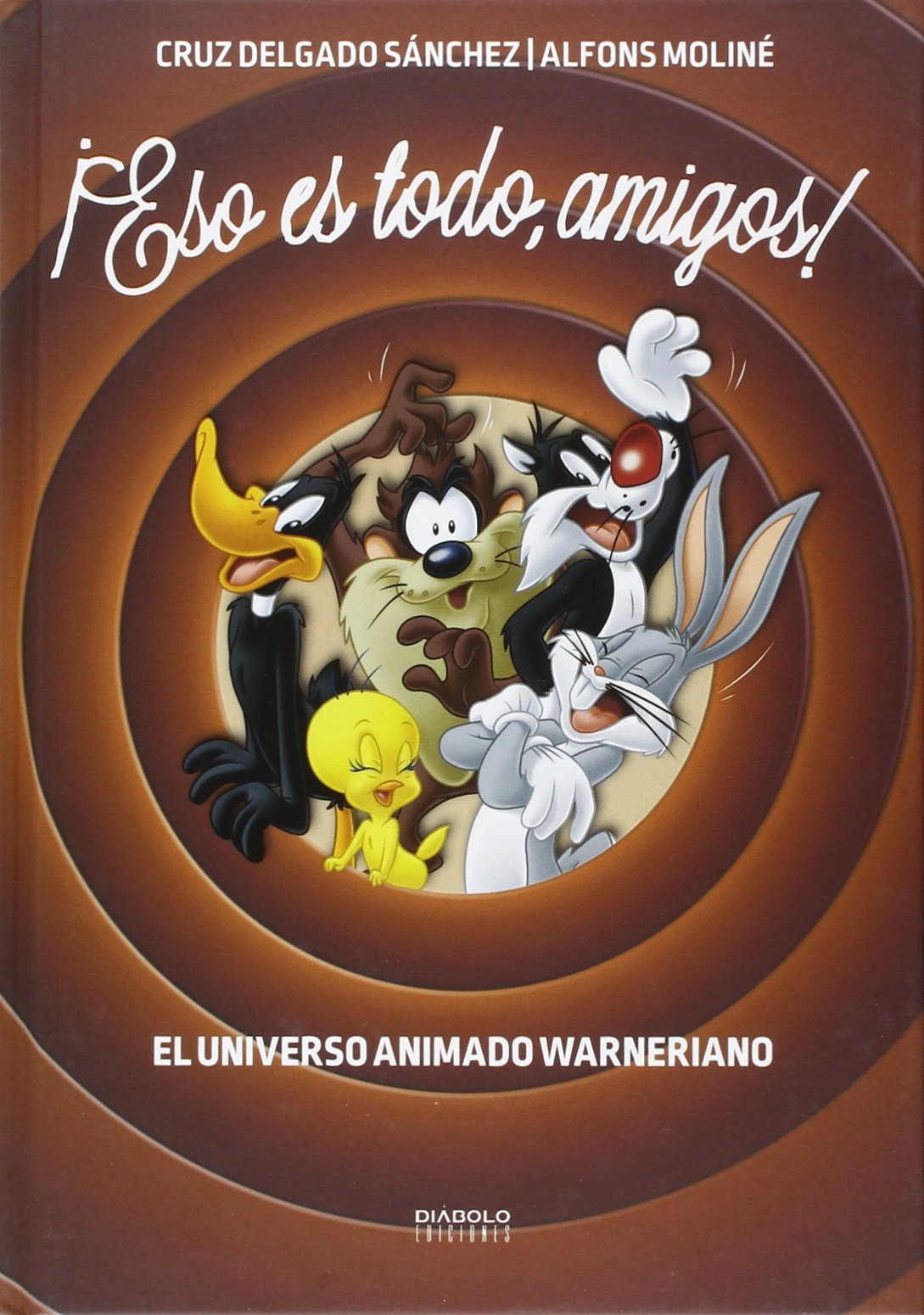 Eso Es Todo Amigos ! El Universo Animado Warneriano