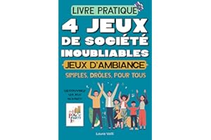 PIX & PARTY: 4 Jeux de Société Inoubliables, Livre pratique, Pour adultes, ados, enfants, Jeux d'ambiance: Pour animer vos soirées et vos journées. ... de societe adulte enfant ado, livre de jeux