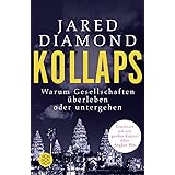 Kollaps: Warum Gesellschaften überleben oder untergehen