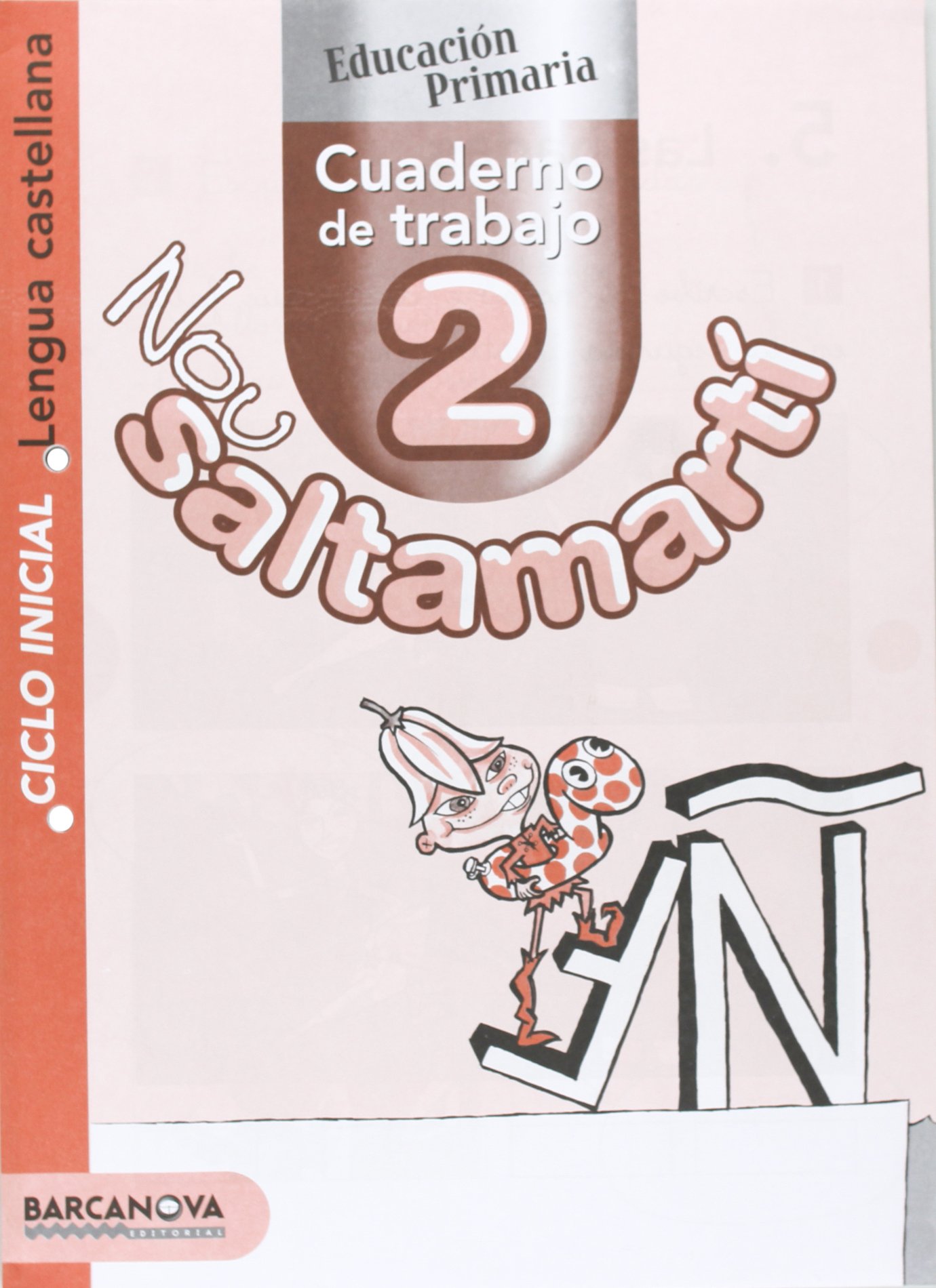 Nou Saltamartí. Cuaderno de trabajo 2 CI. Lengua castellana