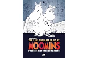 TOVE ET LARS JANSSON, UNE VIE AVEC LES MOOMINS