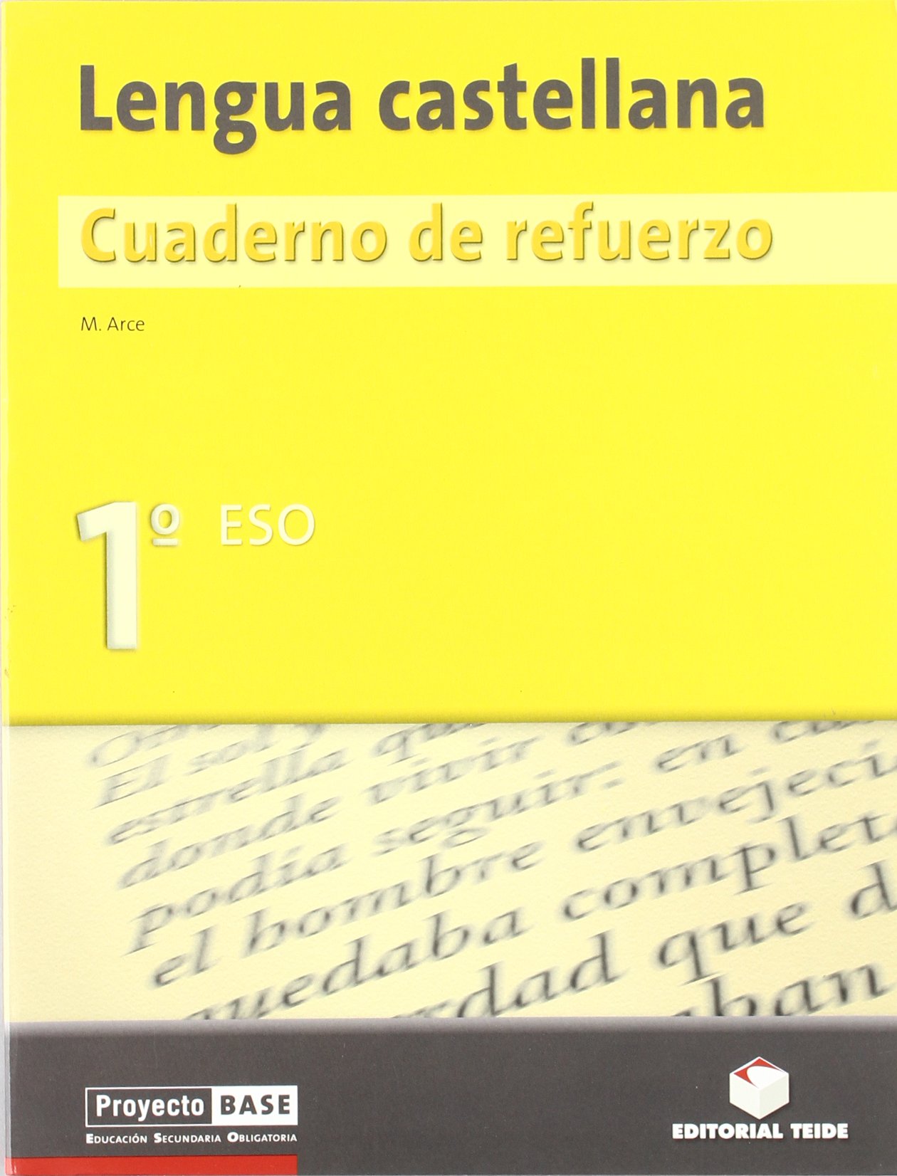 Cuaderno de refuerzo. Lengua castellana 1º ESO