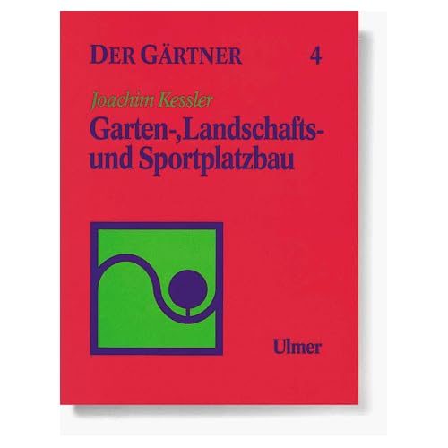 Pdf Der Gartner 7 Bde Bd 4 Gartenbau Landschaftsbau Und Sportplatzbau Kostenlos Download Bucher Online Lesen Herunterladen 58