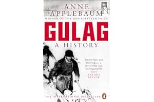 Gulag: A History of the Soviet Camps