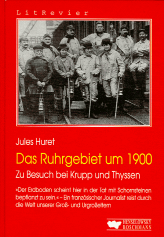 Download Das Ruhrgebiet um 1900: Zu Besuch bei Krupp und Thyssen Download Das Ruhrgebiet um 1900: Zu Besuch bei Krupp und Thyssen
