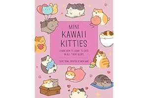 Mini Kawaii Kitties: Learn How to Draw 75 Cats in All Their Glory: 9