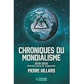 Chroniques du mondialisme 2010-2020 (version revue et augmentée)