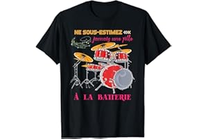 BATTEUR IDÉE CADEAU MUSIQUE BATTERIE TAMBOUR Drums Musique Percussion Cadeau Pour Fille Drummer Batterie T-Shirt