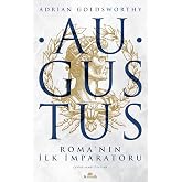Augustus: Roma'nın İlk İmparatoru