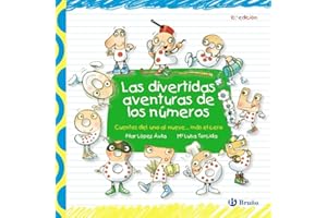 Las divertidas aventuras de los números (Castellano - A PARTIR DE 3 AÑOS - LIBROS DIDÁCTICOS - Las divertidas aventuras de las letras y los números)