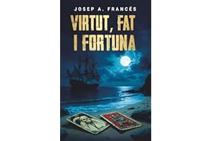 Virtut, Fat i Fortuna: Aventura, traïció i tarot al segle XVII