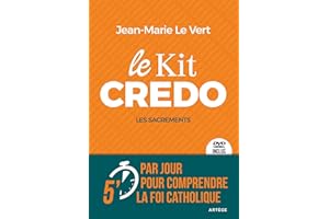 Le Kit Credo: Les sacrements