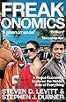Freakonomics: A Rogue Economist Explores the Hidden Side of Everything