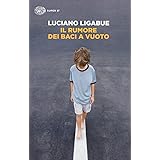 Il rumore dei baci a vuoto