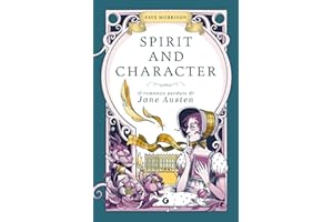 Spirit and character. Il romanzo perduto di Jane Austen