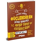 8. Sınıf T.C. İnkılap Tarihi ve Atat&uuml;rk&ccedil;&uuml;l&uuml;k G&uuml;&ccedil;lendiren Soru Bankası