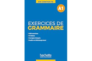 En Contexte - Exercices de grammaire (A1): Vol. 1