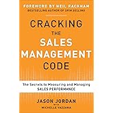Cracking the Sales Management Code: The Secrets to Measuring and Managing Sales Performance (BUSINESS BOOKS)