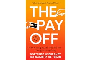 The Pay Off: How Changing the Way We Pay Changes Everything