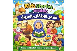 Kids Stories in Arabic قصص أطفال بالعربية: islamic Stories for Kids