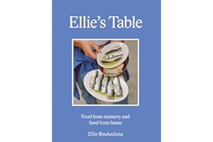Ellie's Table: Food from Memory and Food from Home