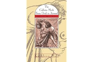 The Callisto Myth from Ovid to Atwood: Initiation and Rape in Literature