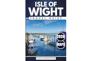 Isle of Wight Travel Guide: Where to Go, What to See, and How to Get Around (GREY EDITION)