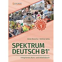 語学+参考書 Spektrum Deutsch: Kurs- und Ubungsbuch B1+ mit CDs (2) Spektrum Deutsch B1+: Teilband 2: Integriertes Kurs- und