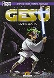 Gesù. La trilogia
