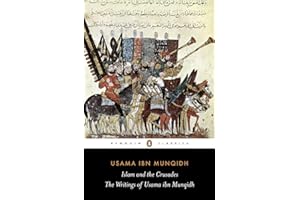 The Book of Contemplation: Islam and the Crusades (Penguin Classics)