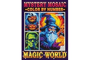 Mystery Mosaic Color By Number Magic World: Halloween Pixel Art Coloring Book, Color Quest Extreme Challenges to Reveal Hidden Scary Creatures, Witches, Black Magic Castles, Skulls and Scenes