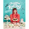 Christmas with Kim-Joy: A festive collection of edible cuteness