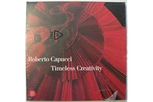 Roberto Capucci. Timeless creativity. Ediz. illustrata