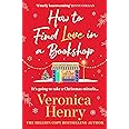 How to Find Love in a Book Shop: The delightfully cosy and heartwarming read to curl up with this year!