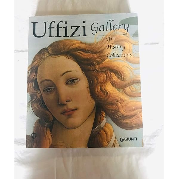 洋書 Uffizi Gallery: The Official Guide The Uffizi: The Official Guide - All of the Works by gloria