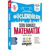 ANKARA YAYINLARI 5.SINIF G&Uuml;&Ccedil;. MATEMATİK SORU BANKASI 2027
