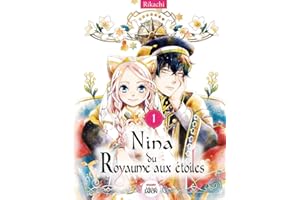 Nina du Royaume aux étoiles - Tome 1 - Manga Shojo - La série événement sur Crunchyroll ! (01)