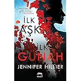 İlk Aşk İlk G&uuml;nah
