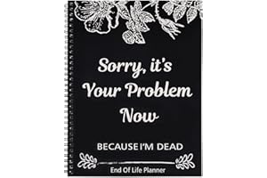 TWINSUN End of Life Planner UK,Sorry It’s Your Problem Now Because I'm Dead,2025 Calendars Wall Calendars